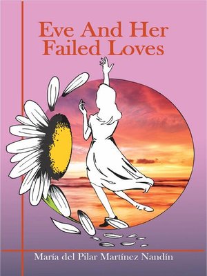 cover image of Eve and Her Failed Loves